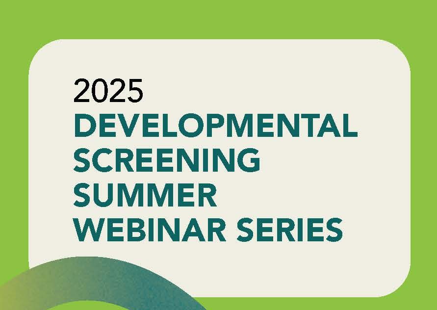 developmental screening summer webinar series announcement flyer new